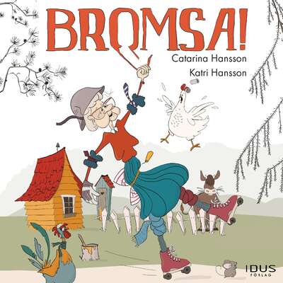 Bromsa! - Catarina Hansson.