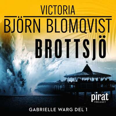 Brottsjö - Victoria Björn Blomqvist.