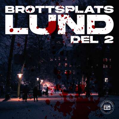 Brottsplats Lund: del 2 - Rasmus Finnhult.