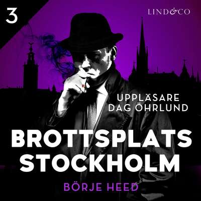 Brottsplats Stockholm - Del 3 - Börje Heed.