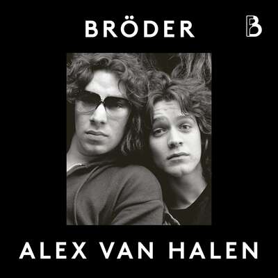 Bröder - Alex van Halen.