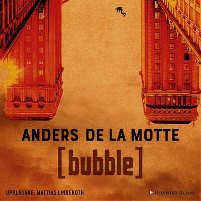 Bubble - Anders de la Motte.