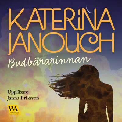 Budbärarinnan - Katerina Janouch.