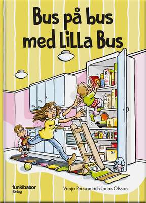 Bus på bus med Lilla Bus - Vanja Persson.