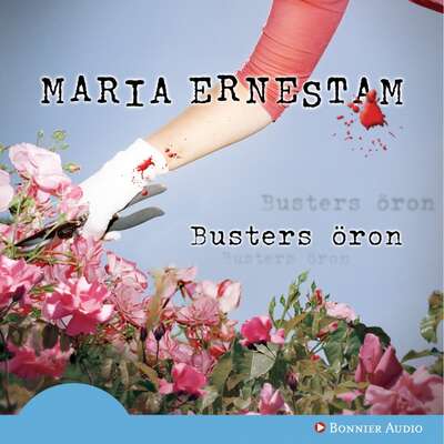 Busters öron - Maria Ernestam.