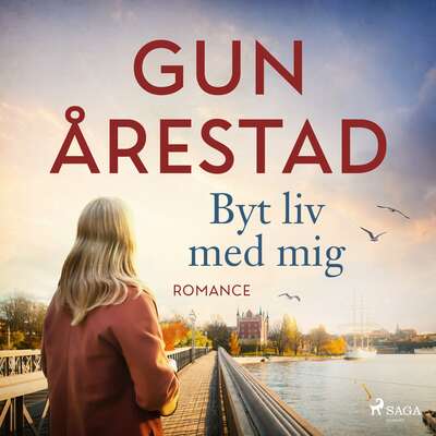 Byt liv med mig - Gun Årestad.