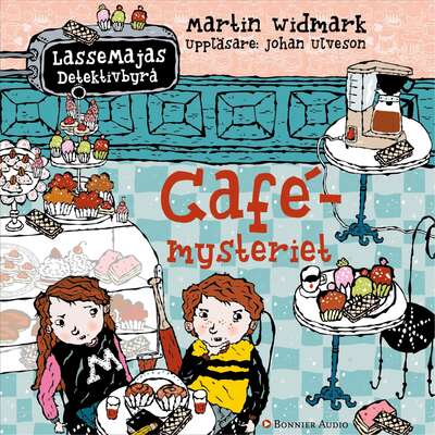 Cafémysteriet - Martin Widmark.