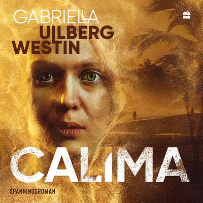 Calima - Gabriella Ullberg Westin.