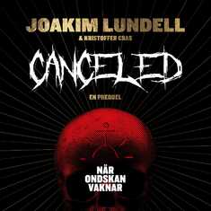 Canceled : när ondskan vaknar