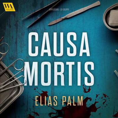 Causa mortis - Elias Palm.