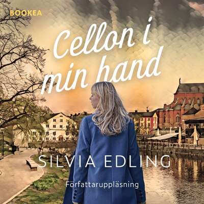 Cellon i min hand - Silvia Edling.