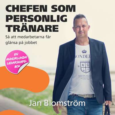 Chefen som personlig tränare - Jan Blomström.