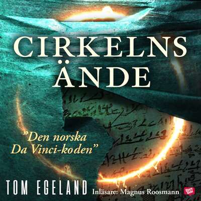 Cirkelns ände - Tom Egeland.