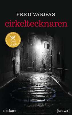 Cirkeltecknaren - Fred Vargas.