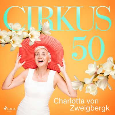 Cirkus 50 - Charlotta von Zweigbergk.