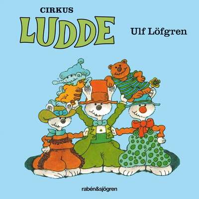 Cirkus Ludde - Ulf Löfgren.