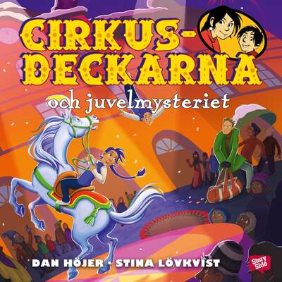 Cirkusdeckarna och juvelmysteriet - Dan Höjer.