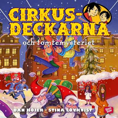 Cirkusdeckarna och tomtemysteriet - Dan Höjer.