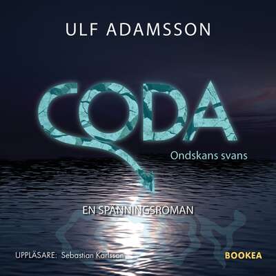 Coda : ondskans svans - Ulf Adamsson.