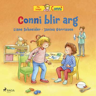 Conni blir arg - Liane Schneider.