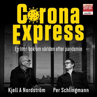 Corona express : en liten bok om världen efter pandemin