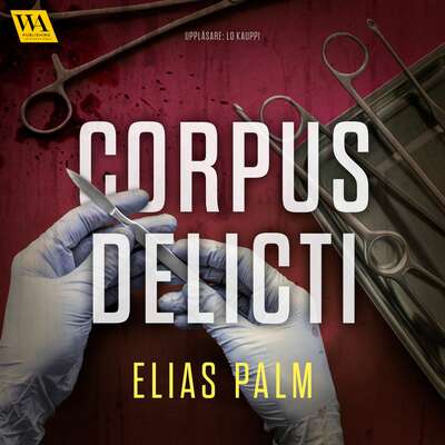 Corpus delicti - Elias Palm.