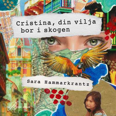 Cristina, din vilja bor i skogen - Sara Hammarkrantz.