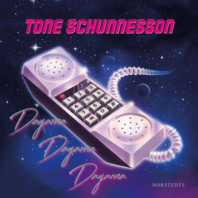 Dagarna, dagarna, dagarna - Tone Schunnesson.