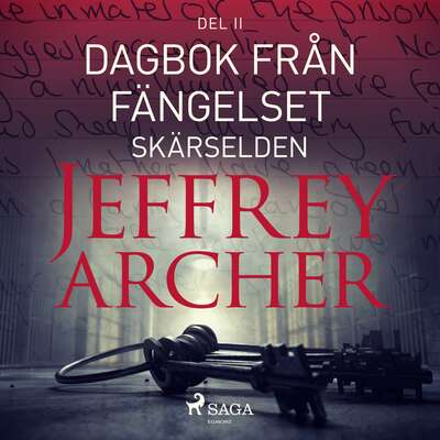 Dagbok från fängelset - Skärselden - Jeffrey Archer.