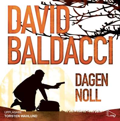 Dagen noll - David Baldacci.