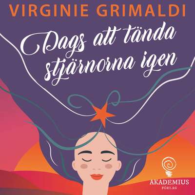 Dags att tända stjärnorna igen - Virginie Grimaldi.