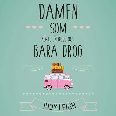 Damen som köpte en buss och bara drog