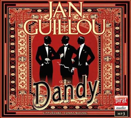 Dandy - Jan Guillou.