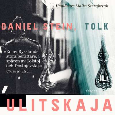 Daniel Stein, tolk - Ljudmila Ulitskaja.