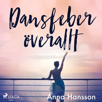 Dansfeber överallt - Anna Hansson.