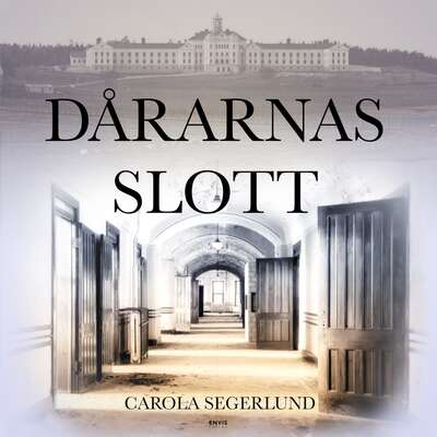 Dårarnas slott - Carola Segerlund.