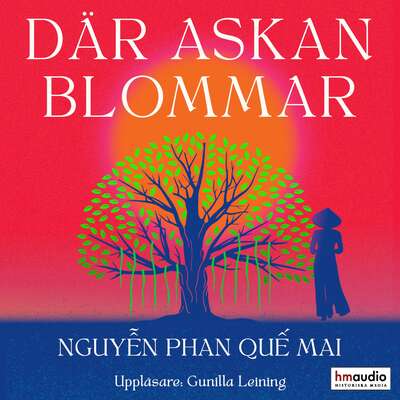 Där askan blommar - Nguyễn Phan Quế Mai.