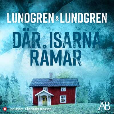 Där isarna råmar - Jennie Lundgren och Ulrika Lundgren Lindmark.