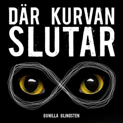 Där kurvan slutar - Gunilla Glingsten.