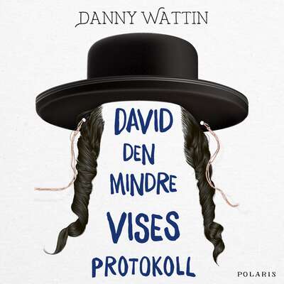 David den mindre vises protokoll - Danny Wattin.