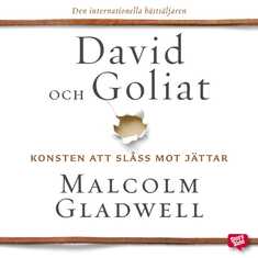 David och Goliat: konsten att slåss mot jättar