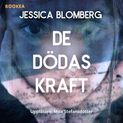 De dödas kraft - Jessica Blomberg.