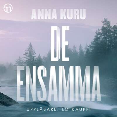 De ensamma - Anna Kuru.