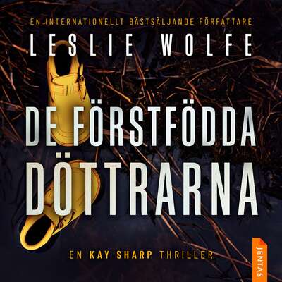 De förstfödda döttrarna - Leslie Wolfe.