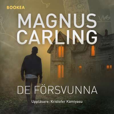 De försvunna - Magnus Carling.