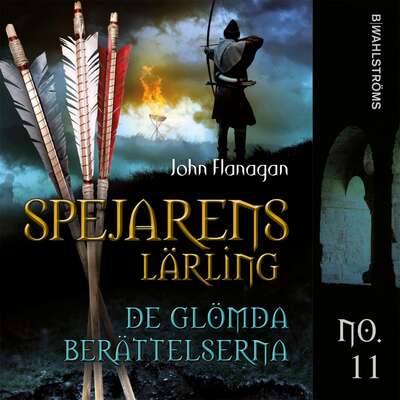 De glömda berättelserna - John Flanagan.