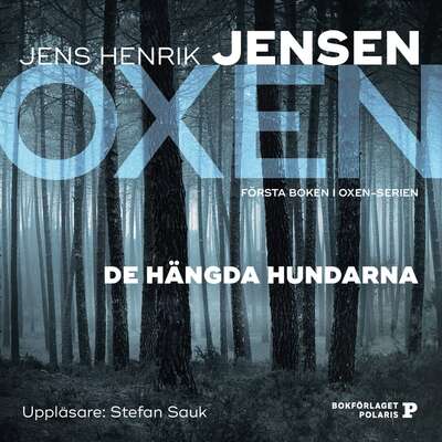 De hängda hundarna - Jens Henrik Jensen.