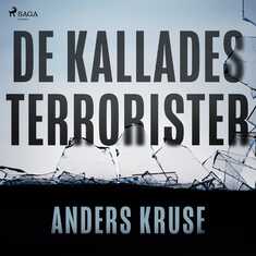 De kallades terrorister