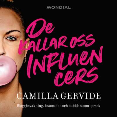 De kallar oss influencers - Camilla Gervide.