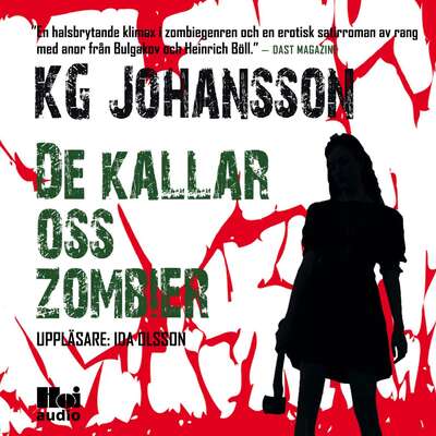 De kallar oss zombier - KG Johansson.